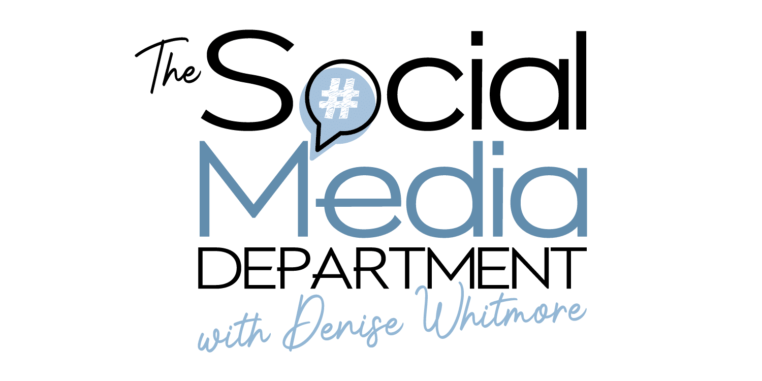 The Social Media Department - Denise Whitmore
